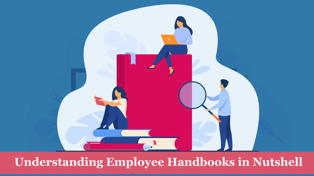 Understanding Employee Handbooks in Nutshell